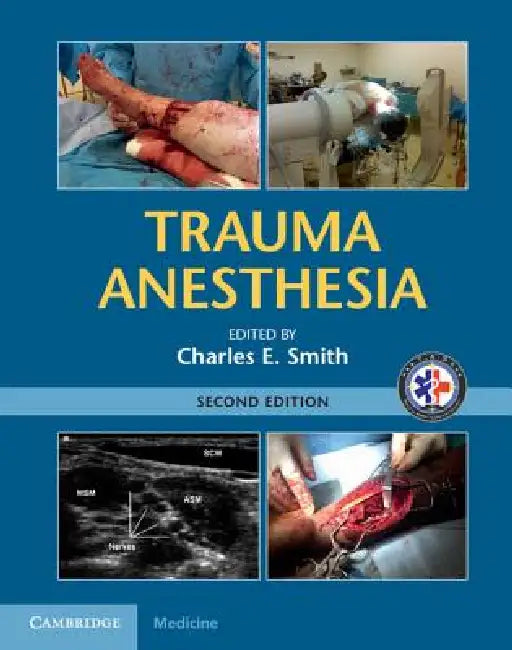 Trauma Anesthesia by Charles E. Smith