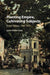 Planting Empire, Cultivating Subjects: British Malaya, 1786-1941 by Lynn Hollen Lees