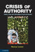 Crisis of Authority by Nancy Luxon