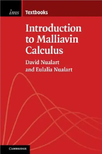 Introduction to Malliavin Calculus by David Nualart