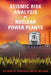 Seismic Risk Analysis of Nuclear Power Plants by Wei-Chau Xie, Shun-Hao Ni, Wei Liu