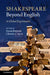 Shakespeare Beyond English by Susan Bennett, Christie Carson