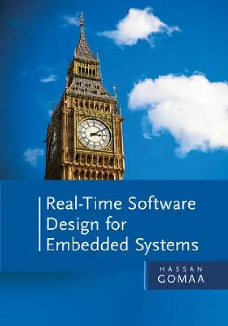 Real-Time Software Design for Embedded Systems by Hassan Gomaa