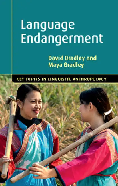 Language Endangerment by David Bradley
