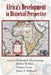Africa's Development in Historical Perspective by Emmanuel Akyeampong, Robert H. Bates, Nathan Nunn