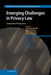 Emerging Challenges in Privacy Law: Comparative Perspectives by Normann Witzleb, David Lindsay, Moira Paterson