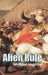 Alien Rule by Michael Hechter