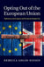 Opting Out of the European Union by Rebecca Adler-Nissen
