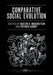 Comparative Social Evolution by Dustin R. Rubenstein, Patrick Abbot