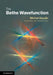 The Bethe Wavefunction by Michel Gaudin, Jean-Sébastien Caux