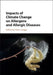 Impacts of Climate Change on Allergens and Allergic Diseases by Paul J. Beggs