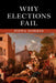 Why Elections Fail by Pippa Norris