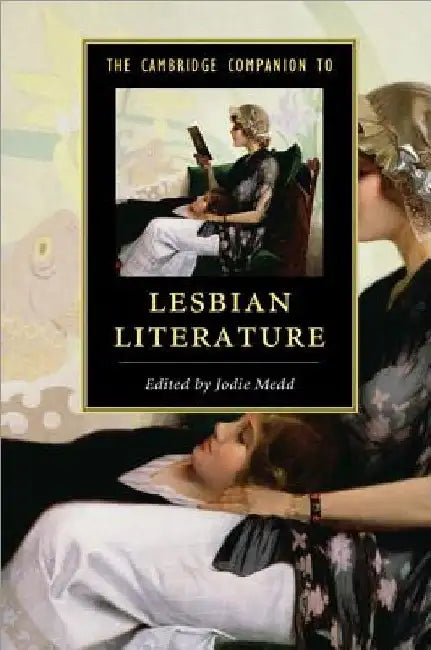 The Cambridge Companion to Lesbian Literature by Jodie Medd