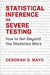 Statistical Inference as Severe Testing by Deborah G. Mayo