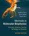 Methods in Molecular Biophysics: Structure, Dynamics, Function for Biology and Medicine by Igor N. Serdyuk