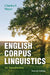 English Corpus Linguistics by Charles F. Meyer