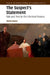 The Suspect's Statement: Talk and Text in the Criminal Process by Martha Komter
