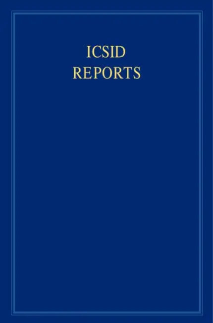 ICSID Reports: Volume 17 by Joanna Gomula