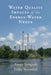 Water Quality Impacts of the Energy-Water Nexus by Avner Vengosh