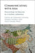 Communicating with Asia by Gerhard Leitner, Azirah Hashim, Hans-Georg Wolf