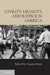 Civility, Legality, and Justice in America by Austin Sarat