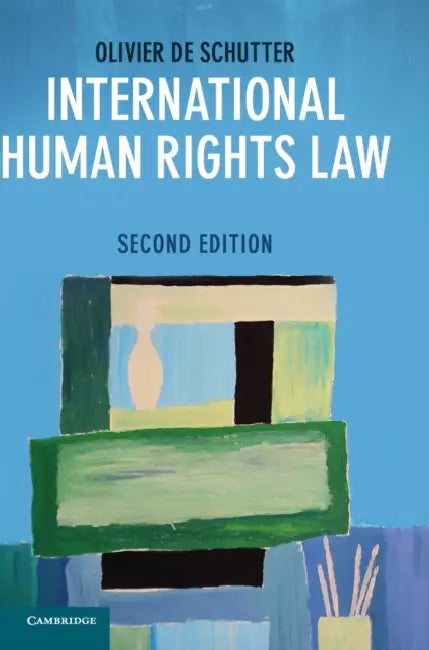 International Human Rights Law by Olivier de Schutter
