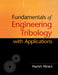 Fundamentals of Engineering Tribology with Applications by Harish Hirani