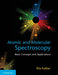 Atomic and Molecular Spectroscopy: Basic Concepts and Applications by Rita Kakkar