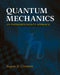 Quantum Mechanics by Eugene D. Commins