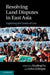 Resolving Land Disputes in East Asia by Hualing Fu, John Gillespie