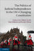 The Politics of Judicial Independence in the UK's Changing Constitution by Graham Gee
