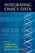 Integrating Omics Data by George Tseng, Debashis Ghosh, Xianghong Jasmine Zhou