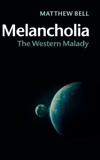 Melancholia by Matthew Bell
