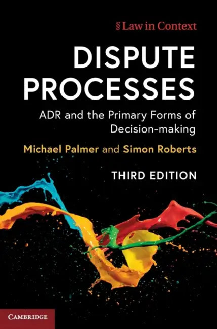 Dispute Processes by Michael Palmer, Simon Roberts