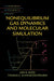 Nonequilibrium Gas Dynamics and Molecular Simulation by Iain D. Boyd, Thomas E. Schwartzentruber