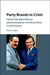 Party Brands in Crisis by Noam Lupu
