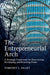 The Entrepreneurial Arch by Timothy L. Faley