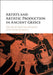 Artists and Artistic Production in Ancient Greece by Kristen Seaman, Peter Schultz