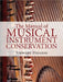 The Manual of Musical Instrument Conservation by Stewart Pollens