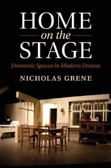 Home on the Stage by Nicholas Grene