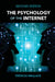 The Psychology of the Internet by Patricia Wallace