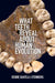What Teeth Reveal about Human Evolution by Debbie Guatelli-Steinberg
