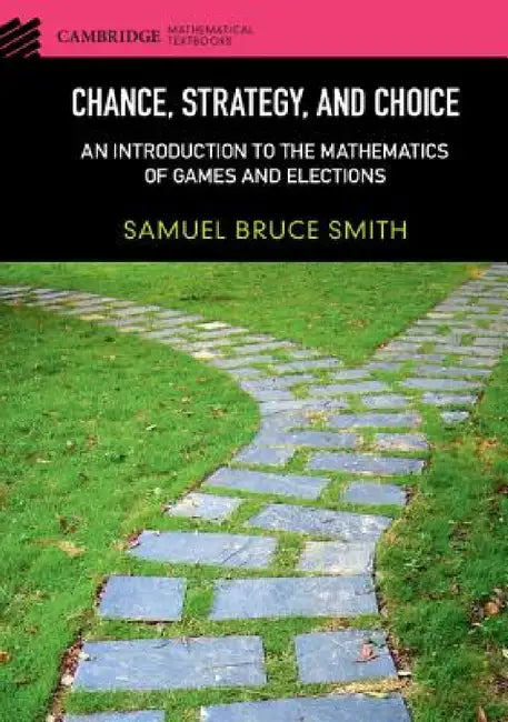 Chance, Strategy, and Choice by Samuel Bruce Smith