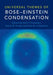 Universal Themes of Bose-Einstein Condensation by Nick P. Proukakis, David W. Snoke, Peter B. Littlewood