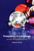Frequency in Language by Dagmar Divjak