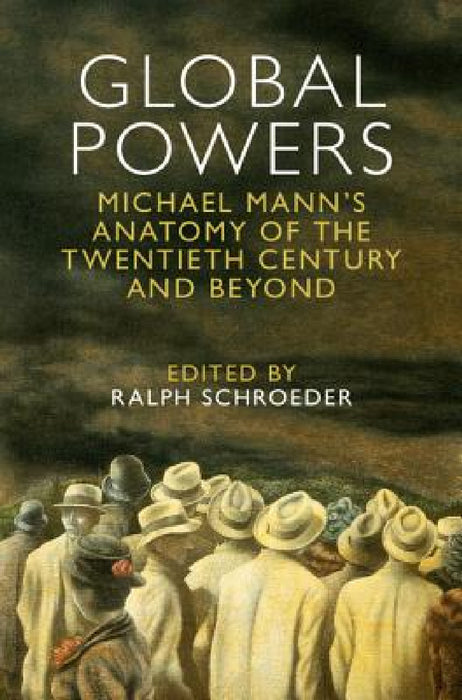 Global Powers by Ralph Schroeder