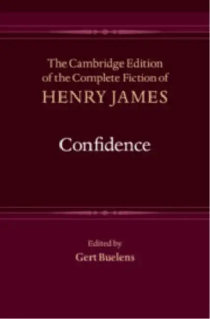 Confidence by Henry James, Gert Buelens
