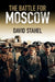 The Battle for Moscow by David Stahel