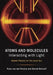 Atoms and Molecules Interacting with Light by Peter Van Der Straten, Harold Metcalf
