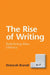 The Rise of Writing: Redefining Mass Literacy by Deborah Brandt